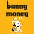 bunny money